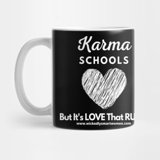 Karma Schools Style #2 Mug